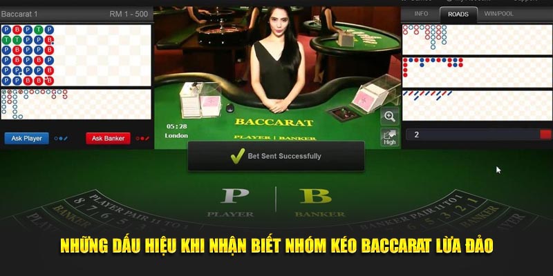 Những dấu hiệu khi nhận biết nhóm kéo baccarat lừa đảo